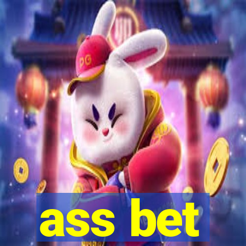 ass bet